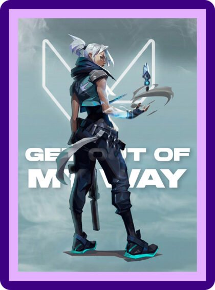 Valorant Jett "Get Out Of My Way" Aesthetic Poster